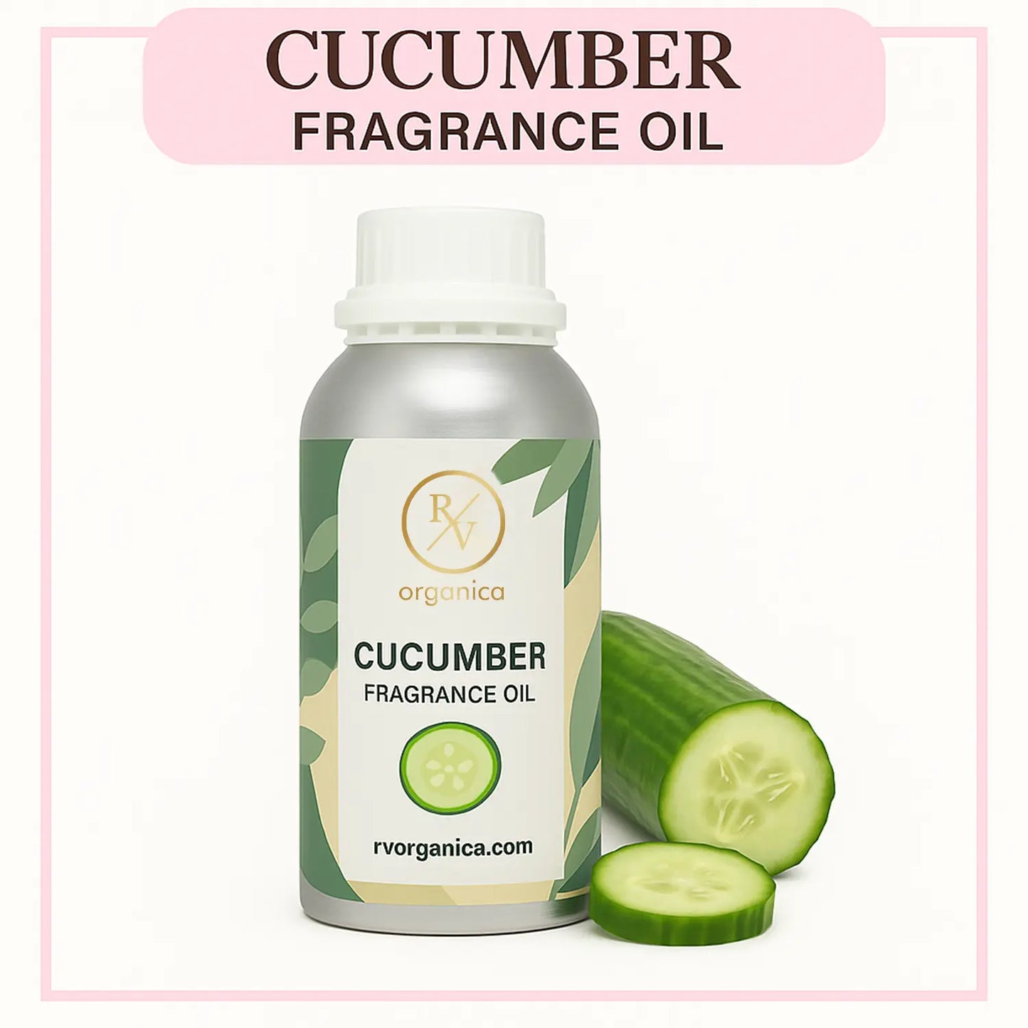 Pure Cucumber Fragrance Oil – RV Organica