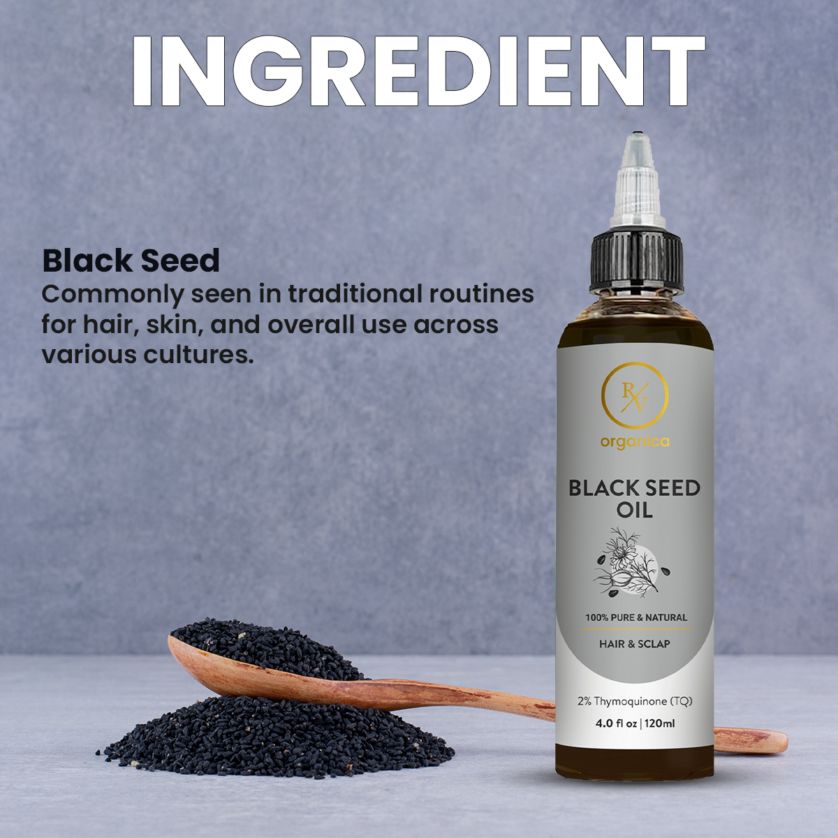 RV Organica Black Seed Oil made with natural black seeds as key ingredient for hair and skin