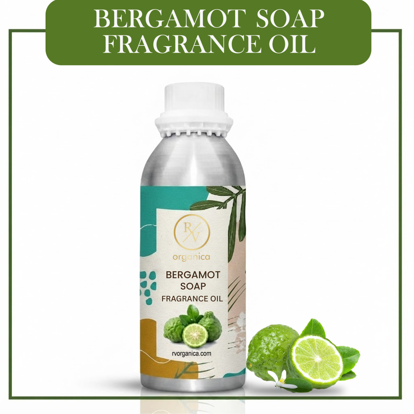 Bergamot Soap Fragrance Oil by RV Organica for soap making, melt and pour soap, cold process soap and handmade soap