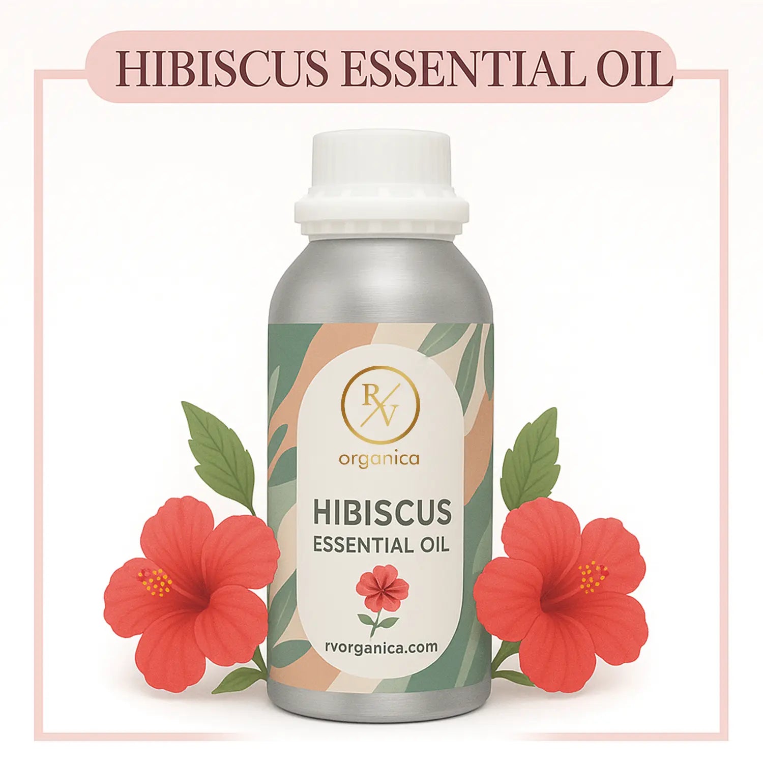 Pure Hibiscus Essential Oil for aromatherapy and skincare –RV Organica