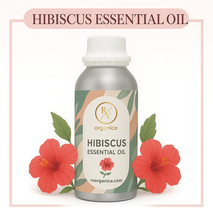 Pure Hibiscus Essential Oil for aromatherapy and skincare –RV Organica