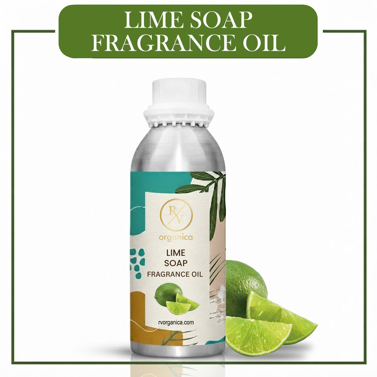 Lime Soap Fragrance Oil by RV Organica for soap making, melt and pour soap, cold process soap and handmade soap