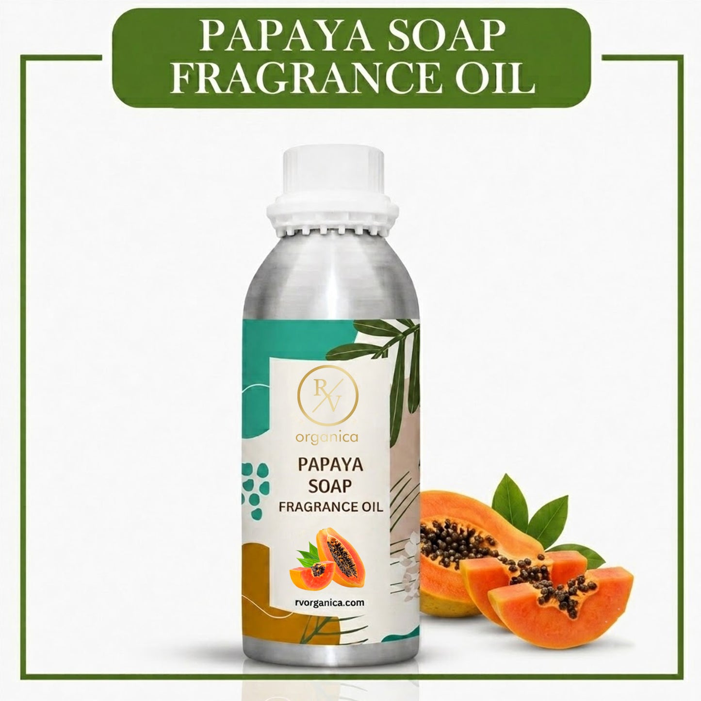 Papaya Soap Fragrance Oil by RV Organica for soap making, melt and pour soap, cold process soap and handmade soap