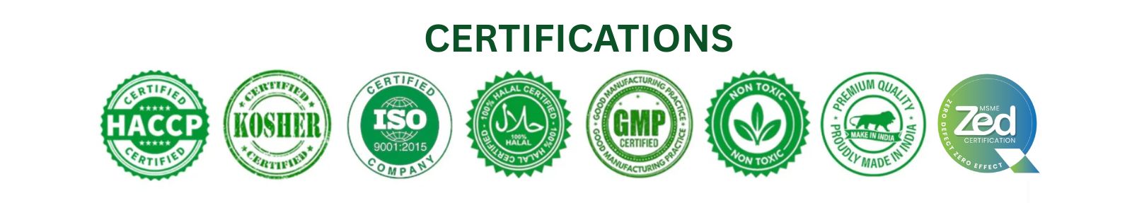 Product certifications including HACCP, Kosher, ISO 9001:2015, Halal, GMP certified, non-toxic, Made in India and ZED certification badges